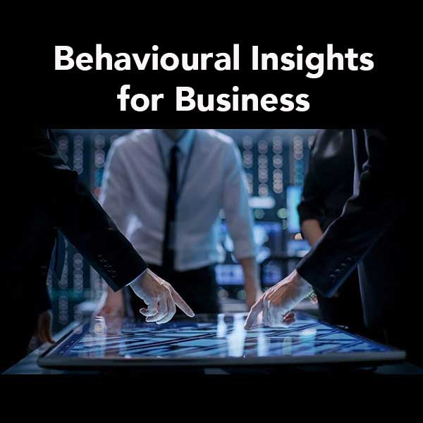 Behavioural Insights for Business Decisions