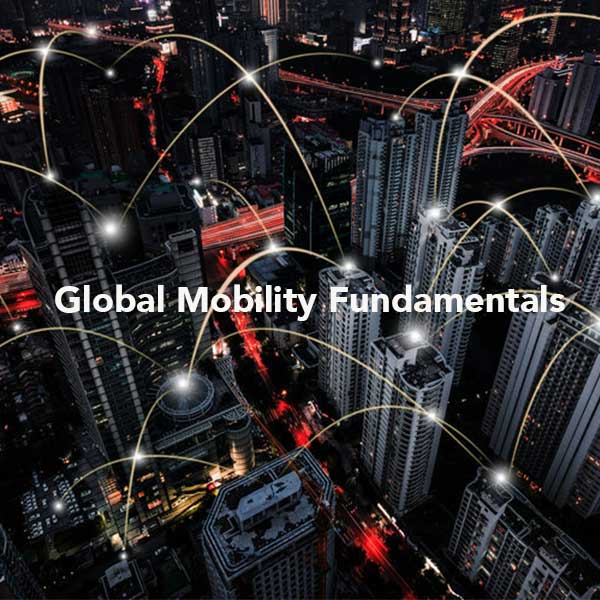 Global Mobility Fundamentals