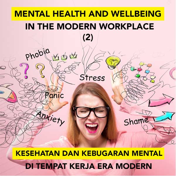 Kesehatan dan kebugaran mental di tempat kerja era modern (Mental Health and Well-being in the Modern Workplace) 2